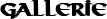 Gallerie